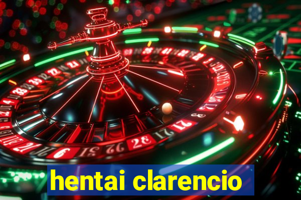 hentai clarencio